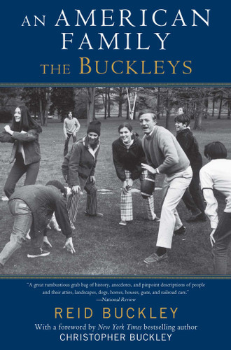 An American Family (The Buckleys) by Reid Buckley, Christopher Buckley, 9781416572428