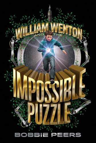 William Wenton and the Impossible Puzzle - 9781481478267 by Bobbie Peers, Tara F. Chace, 9781481478267