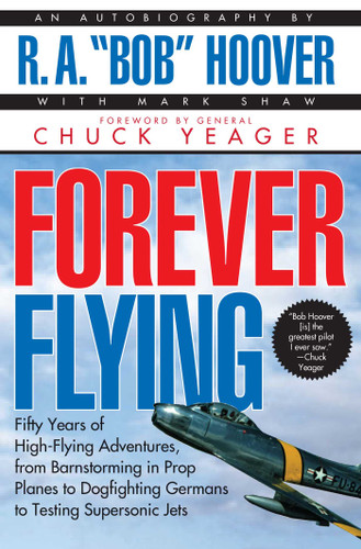 Forever Flying by Bob Hoover, 9780671537616