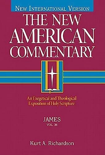 James (An Exegetical and Theological Exposition of Holy Scripture) by Kurt Richardson, 9780805401363