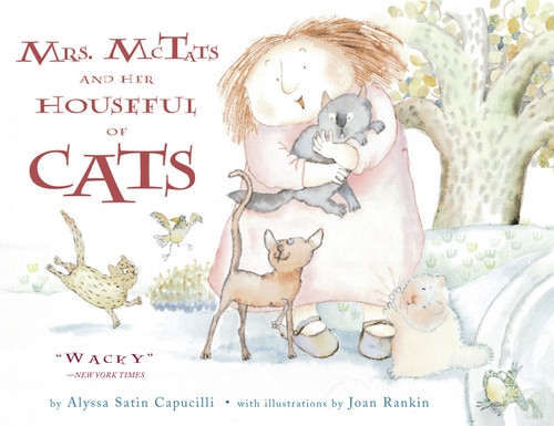 Mrs. McTats and Her Houseful of Cats by Alyssa Satin Capucilli, Joan Rankin, 9780689869914