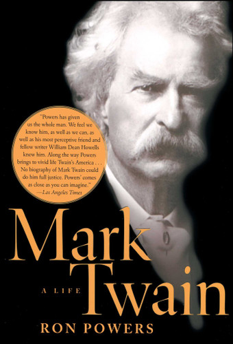Mark Twain (A Life) by Ron Powers, 9780743249010
