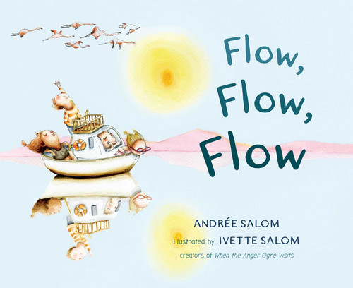 Flow, Flow, Flow by Andrée Salom, Ivette Salom, 9781614293309