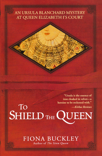 To Shield the Queen by Fiona Buckley, 9780743489072