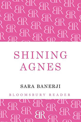 Shining Agnes by Sara Banerji, 9781448208418 Shining Agnes by Sara Banerji, 9781448208418