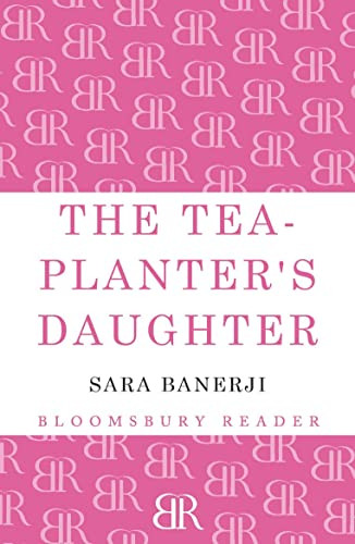 The Tea-Planter's Daughter by Sara Banerji, 9781448208432
