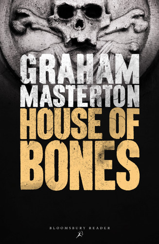 House of Bones by Graham Masterton, 9781448216475
