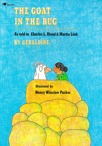 The Goat in the Rug by Charles L. Blood, Martin Link, Nancy Winslow Parker, 9780689714184