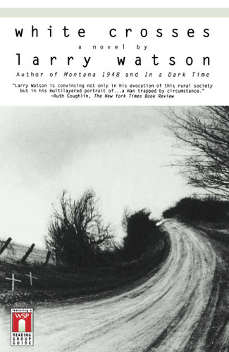 White Crosses by Larry Watson, 9780671567736