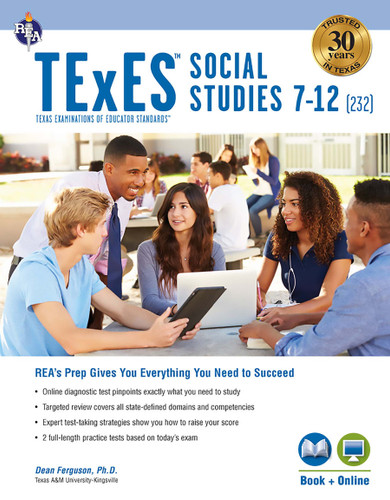 TExES Social Studies 7-12 (232) Study Guide 2025-2026 by Dean Ferguson, Alexander Heatherley, 9780738612287