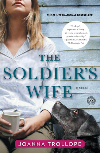 The Soldier's Wife (A Novel) by Joanna Trollope, 9781451672510