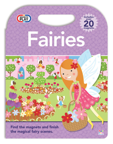 Magnetic Play Fairies by Joshua George, Lauren Ellis, 9781787002616