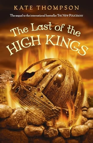 The Last of the High Kings by Kate Thompson, 9780061175978