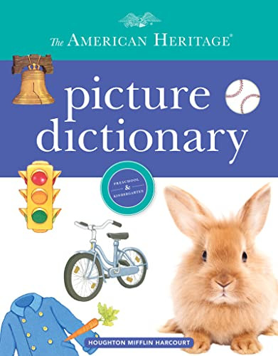 The American Heritage Picture Dictionary by Editors of the American Heritage Di, 9781328787378