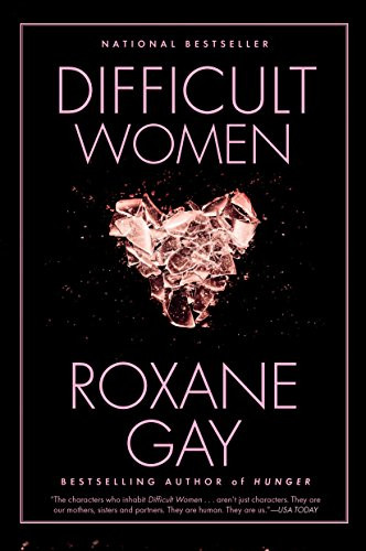 Difficult Women - 9780802127372 by Roxane Gay, Roxane Gay, Roxane Gay, 9780802127372