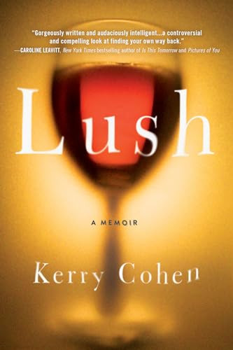 Lush (A Memoir) by Kerry Cohen, 9781492652199