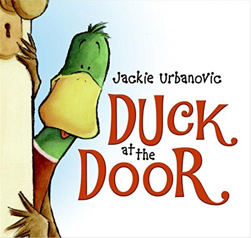 Duck at the Door (An Easter And Springtime Book For Kids) by Jackie Urbanovic, Jackie Urbanovic, 9780061214387