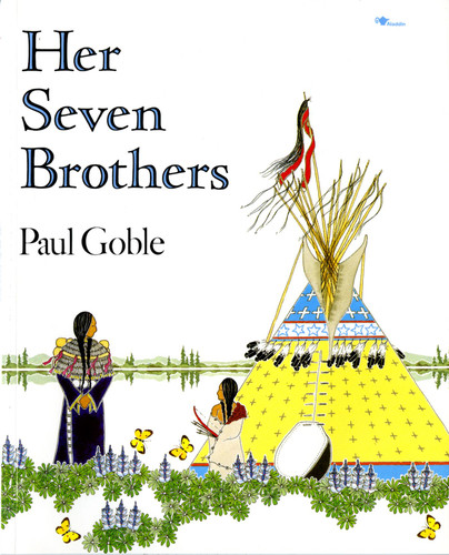 Her Seven Brothers by Paul Goble, 9780689717307