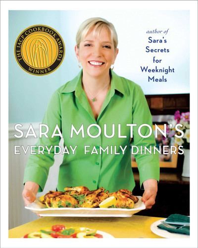 Sara Moulton's Everyday Family Dinners by Sara Moulton, 9781439102510