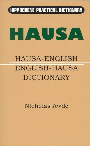 Hausa-English/English-Hausa Practical Dictionary by Nicholas Awde, 9780781804264