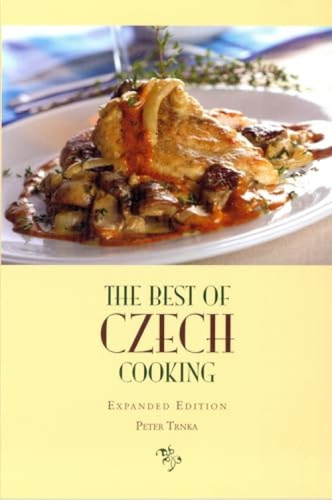 The Best of Czech Cooking: Expanded Eidtion by Peter Trnka, 9780781812108