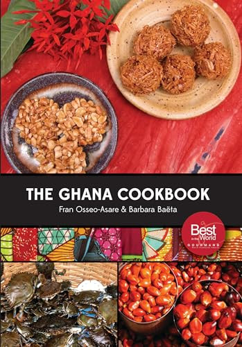 The Ghana Cookbook by Fran Osseo-Asare, Barbara  Baëta, 9780781813433