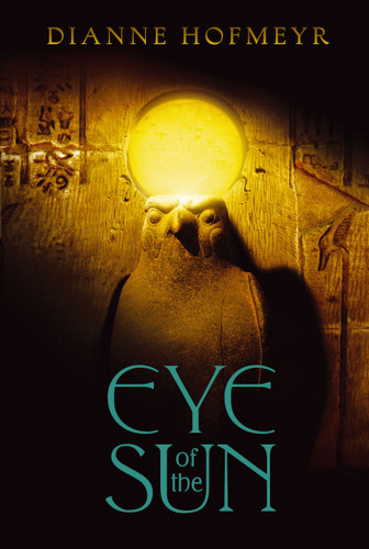 Eye of the Sun by Dianne Hofmeyr, 9781442411869