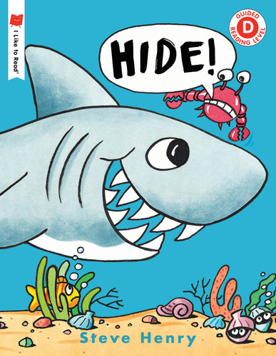 Hide! - 9780823438907 by Steve Henry, 9780823438907