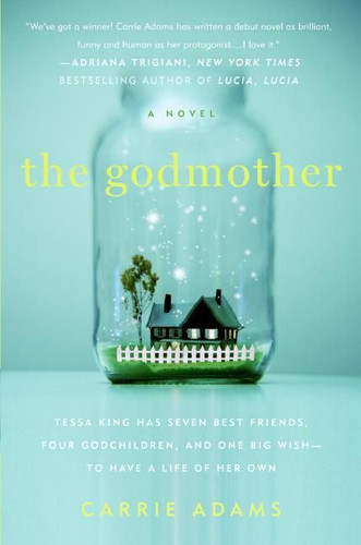 The Godmother by Carrie Adams, 9780061232619