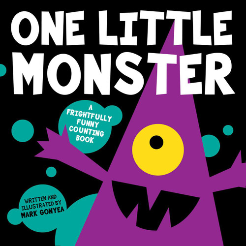 One Little Monster by Mark Gonyea, Mark Gonyea, 9781534406742