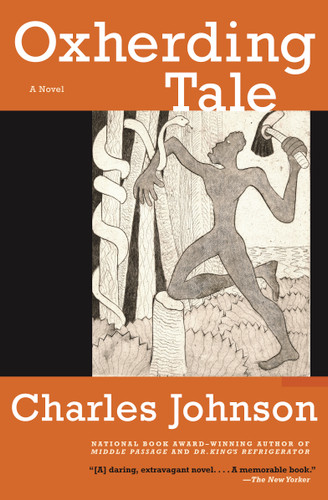 Oxherding Tale (A Novel) by Charles Johnson, 9780743264495