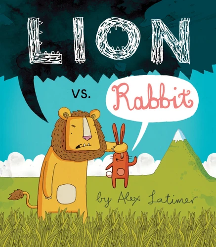 Lion vs. Rabbit by Alex Latimer, 9781561458981