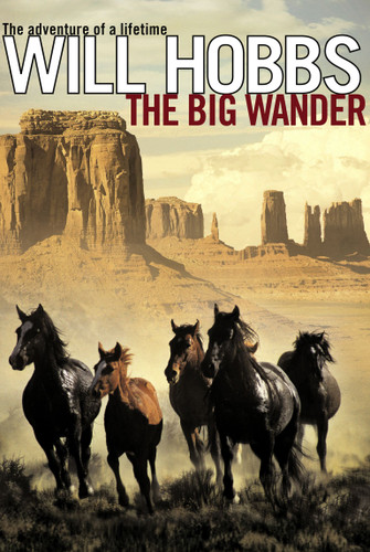 The Big Wander by Will Hobbs, 9780689870705