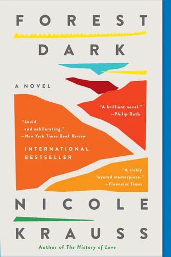 Forest Dark (A Novel) - 9780062431004 by Nicole Krauss