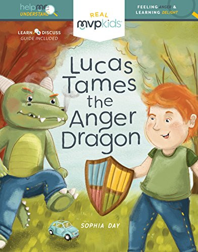 Lucas Tames the Anger Dragon (Feeling Anger & Learning Delight) - 9781641366229 by Sophia Day, Megan Johnson, Stephanie Strouse, 9781641366229