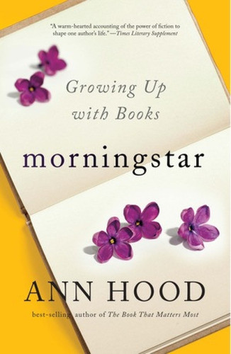 Morningstar (Growing Up With Books) - 9780393355567 by Ann Hood