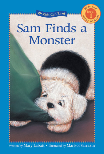 Sam Finds a Monster by Mary Labatt, Marisol Sarrazin, 9781553373520