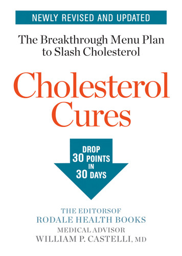 Cholesterol Cures (Featuring the Breakthrough Menu Plan to Slash Cholesterol by 30 Points in 30 Days) by Editors of Rodale Health Books, 9781635650075
