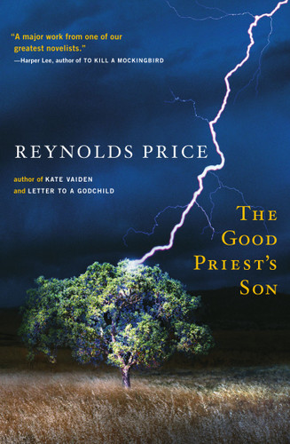 The Good Priest's Son (A Novel) by Reynolds Price, 9780743254014