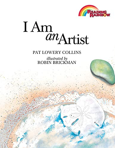 I Am an Artist by Pat Lowery Collins, Robin Brickman, 9781562947293