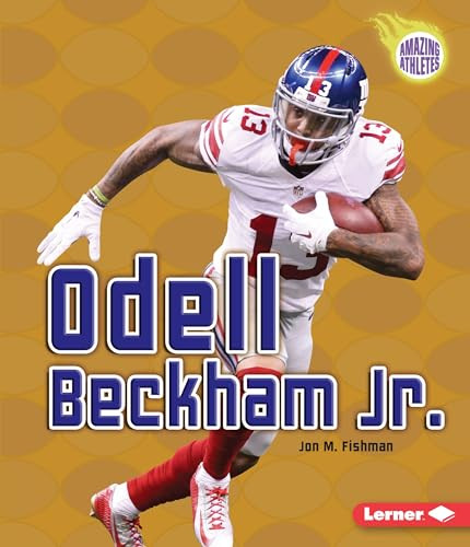 Odell Beckham Jr. by Jon M. Fishman, 9781512413359