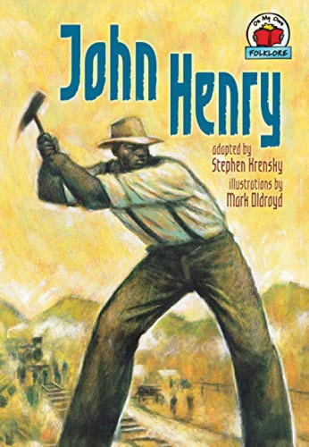 John Henry - 9780822564775 by Stephen Krensky, Mark Oldroyd