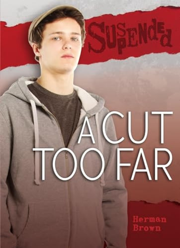 A Cut Too Far by Herman Brown, 9781467757096