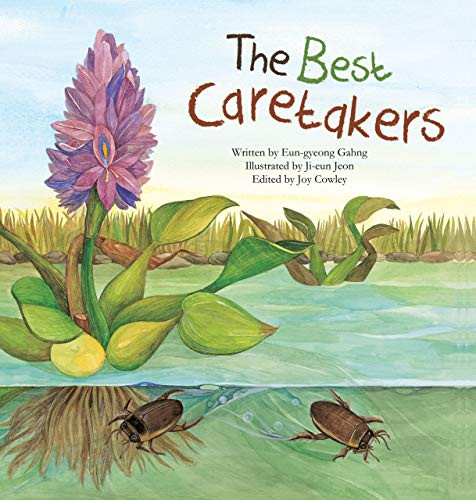 The Best Caretakers (Ecosystem) by Eun-gyeong Gahng, Ji-eun Jeon, 9781925247152
