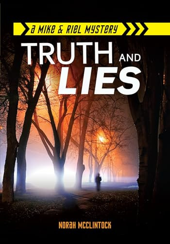 Truth and Lies - 9781467726139 by Norah McClintock, 9781467726139