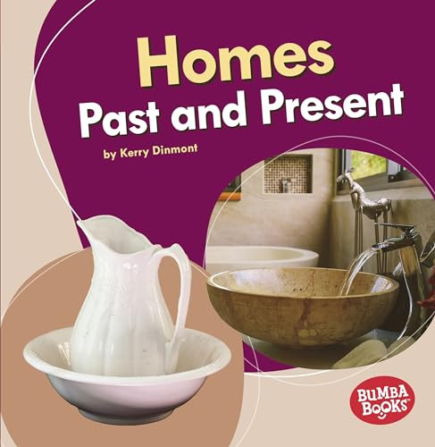 Homes Past and Present by Kerry Dinmont, 9781541526884
