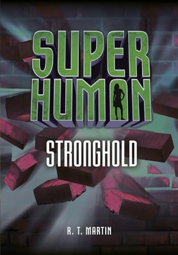 Stronghold - 9781541510524 by R. T. Martin