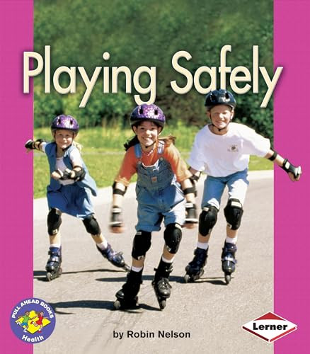Playing Safely by Robin Nelson, 9780822527701