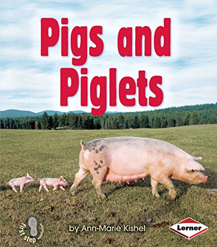 Pigs and Piglets by Ann-Marie Kishel, 9780822556510