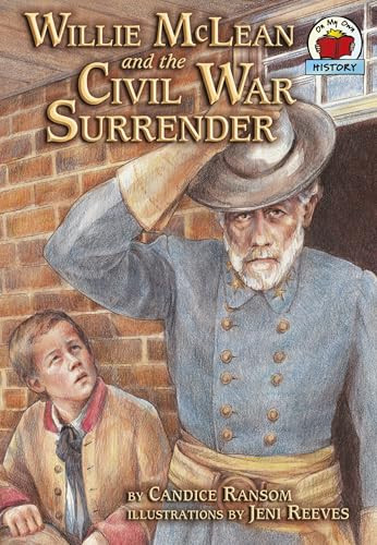 Willie McLean and the Civil War Surrender by Candice Ransom, Jeni Reeves, 9781575056982